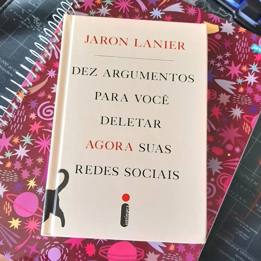 livro Dez argumentos para você deletar agora suas redes sociais de jaron lanier