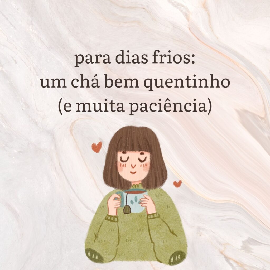Chá de Paciência