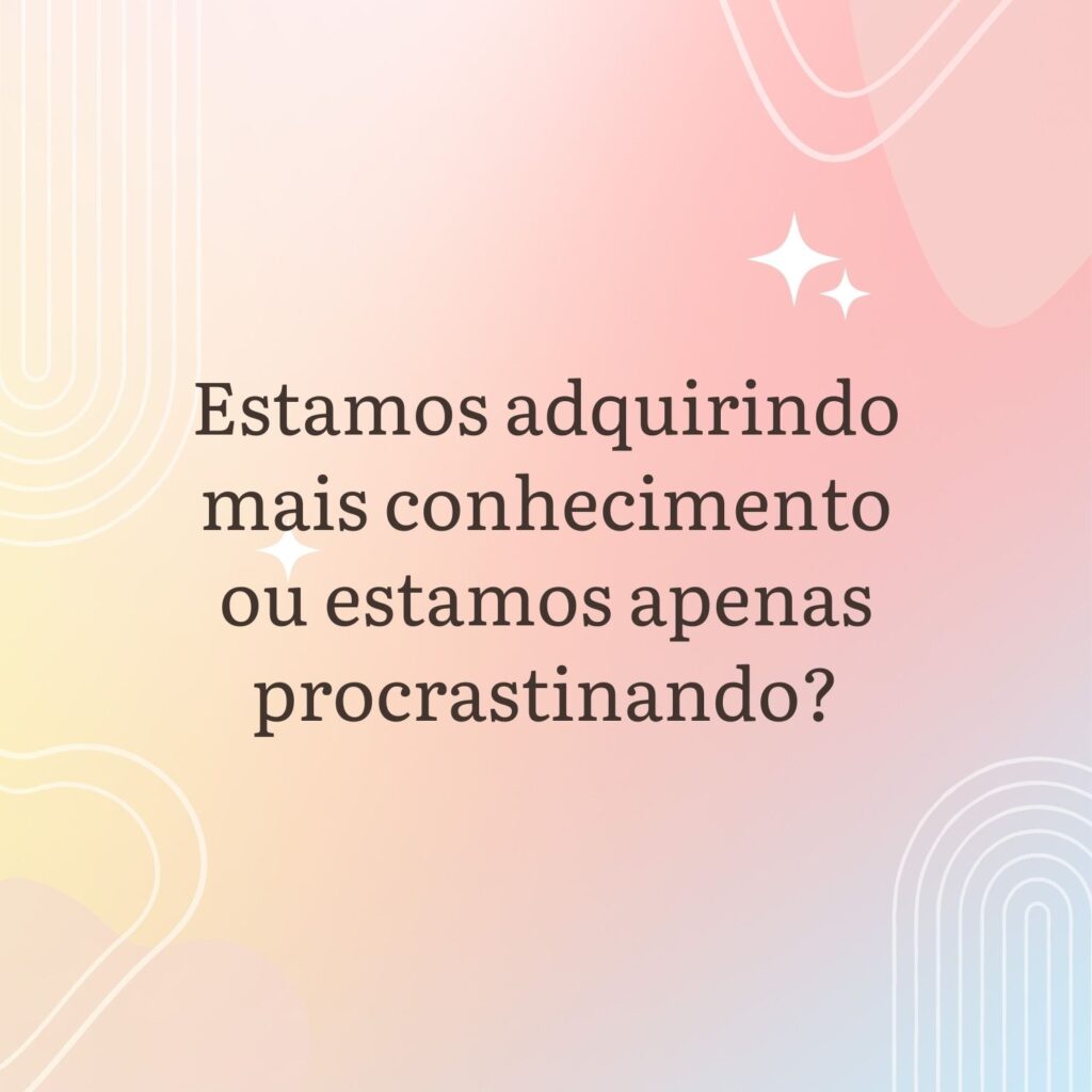frase sobre procrasticação