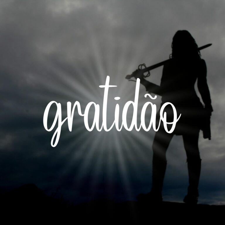 A gratidão e os Guerreiros